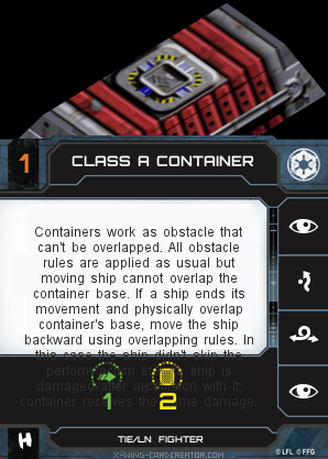 http://x-wing-cardcreator.com/img/published/Class A container__0.png